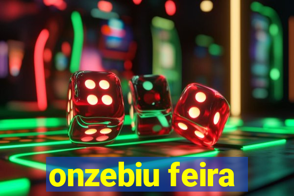 onzebiu feira